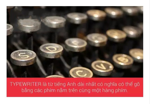 Từ tiếng anh dài nhất có nghĩa có thể được tạo ra từ các phím trên một hàng phím có 10 kí tự.